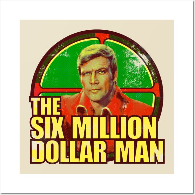 The Six Million Dollar Man Wall Art by HAPPY TRIP PRESS